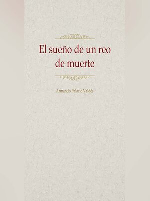 cover image of El sueño de un reo de muerte
